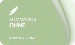 Komma-vor-ohne-01