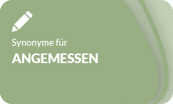 Angemessen-Synonyme-01