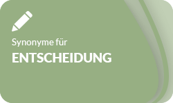 Entscheidung-Synonyme-01