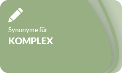 Komplex-Synonyme-01